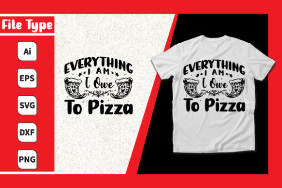 Everything I Am, I Owe to Pizza Graphics