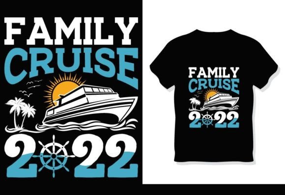 Family Cruise 2022 Summer T-Shirt Graphics for Print Templates