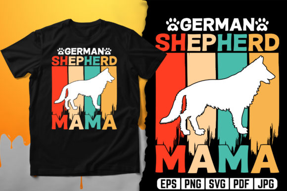 German Shepherd Mama Graphics for Print Templates