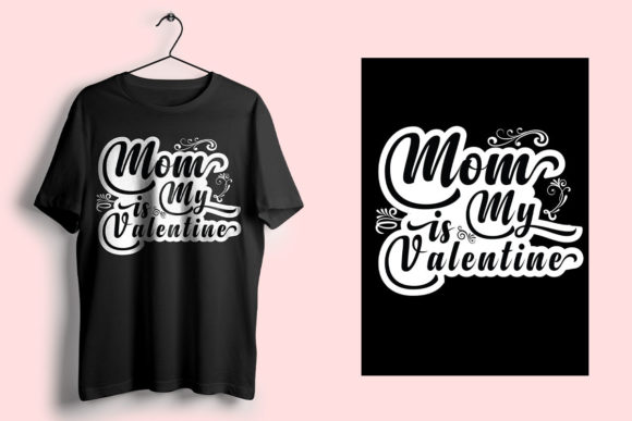 Mom is My Valentine Graphics for Print Templates