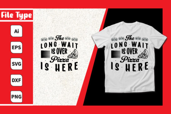 The Long Wait is Over: Pizza is Here Graphics